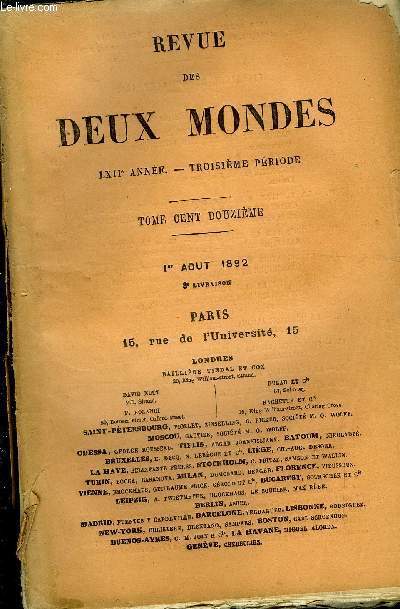 REVUE DES DEUX MONDES LXIIe ANNEE N3 - I. - ALLER ET RETOUR, quatrime partie, par M. Jean Reibrach.II. - LE CARDINAL MAURY, D'APRS SA CORRESPONDANCE DIPLOMATIQUE ET SES MMOIRES INDITS, par M. George Cogordan.III.- LE PANTHON D'AGRIPPA