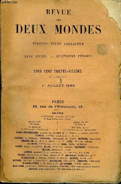 REVUE DES DEUX MONDES LXVIe ANNEE N1 - I.- VINGT-CINQ ANS APRS (1870-1896), par M. le duc deBroglie, de l'Acadmie franaise.II.- ANGLE D BLINDES, deuxime partie, par M. FrdricPlessis.III.- UNE VIE DE SAVANT. - HERMANN VON