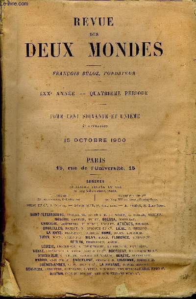 REVUE DES DEUX MONDES LXXe ANNEE N4 - I.- LES TRONONS DU GLAIVE, quatrime partie, par MM. Paulet Victor Margueritte.II.- COLONIES SOCIALES ET COLLGES OUVRIERS EN ANGLE-TERRE, par M. Augustin Filon.III.-L'ASTRONOMIE EXPRIMENTALE