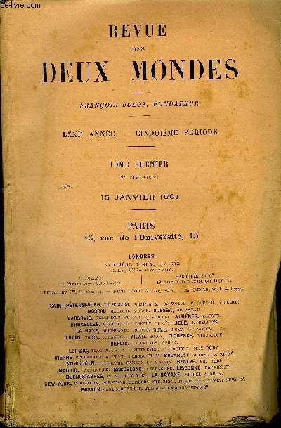 REVUE DES DEUX MONDES LXXIe ANNEE N2 - I.-LE FANTME, dernire partie, par M. Paul Bourget, del'Acadmie franaise.II.-SOUVENIRS D'UNE AMBASSADE AUPRS DU PAPE LONXIII(1878-1880), deuximepartie, par M. le marquis deGabriac.
