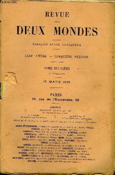 REVUE DES DEUX MONDES LXXIe ANNEE N2 - /.-MADEMOISELLE ANNETTE, premire partie, par Edouard Rod. II. - SOUVENIRS D'UN DIPLOMATE. - LE BLOCUS D'ATHNES EN .1886, par M. le comte Charles de Mouy.III.- LE TRAVAIL, LE NOMBRE ET L'TAT.