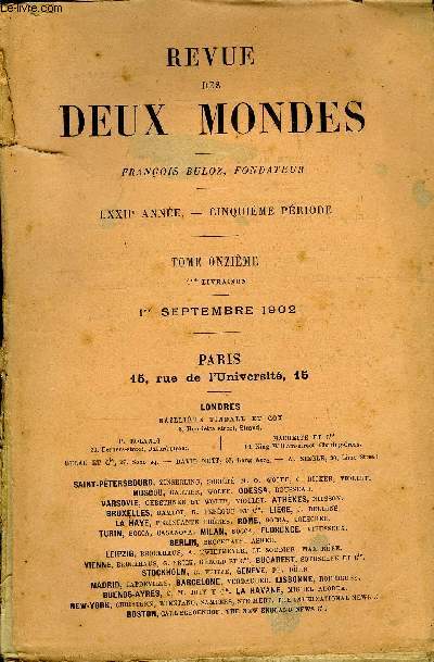 REVUE DES DEUX MONDES LXXIIe ANNEE N1 - I.- LA GRANDE MADEMOISELLE. - I. L'EXIL, LA VIE ENPROVINCE, QUERELLES DE FAMILLE, par M. Arvde Barine.II.- BIZERTE, par M. Ren Pinon.III.- LES DEUX VIES, troisime partie