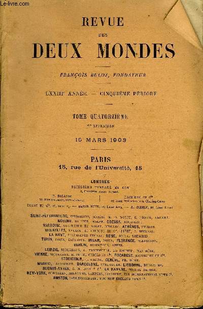 REVUE DES DEUX MONDES LXXIIIe ANNEE N2 - I.- SOUVENIRS D'UN DIPLOMATE. - LA DLGATION DESAFFAIRES TRANGRES A TOURS ET A BORDEAUX (1870-1871), par M. le comte Charles de Moy.II.- L'ALLEMAGNE EN AUTRICHE. -