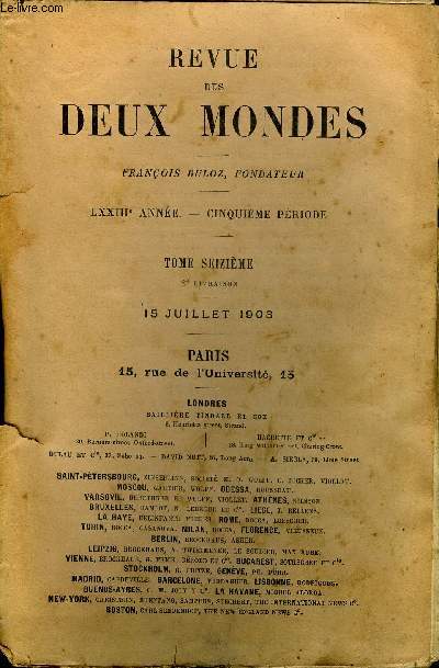 REVUE DES DEUX MONDES LXXIIIe ANNEE N2 - I- - LES GARANTIES DE NOS LIBERTS. - I. LA LIBERT INDIVIDUELLE, par M. Georges Picot, de l'Acadmie des Sciences morales.IL - L'ALLEMAGNE CATHOLIQUE ENTRE 1800 ET 1848. - I. LA RORGANISATION DE L'GLISE