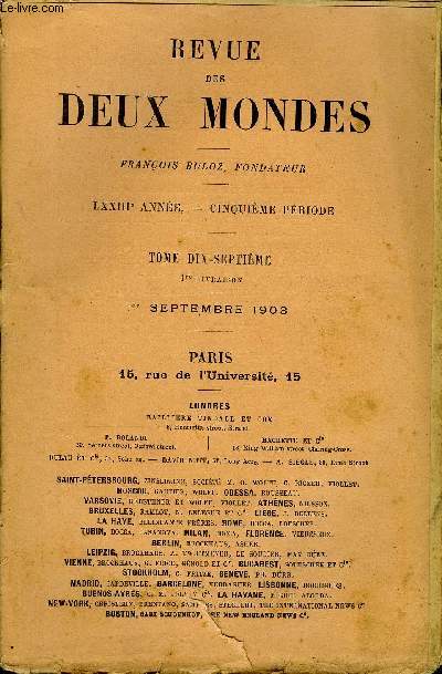 REVUE DES DEUX MONDES LXXIIIe ANNEE N1 - I.- DE BOULOGNE A AUSTERLITZ. - II. LA LEVE DU CAMP,par M. Albert Sorel, de l'Acadmie franaise.II.- LE MAITRE DE LA MER, dernire partie, par M. le vicomteEugne-Melchior de Vogu