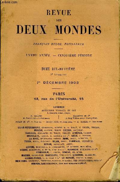 REVUE DES DEUX MONDES LXXIIIe ANNEE N3 - I.- L'EXPDITION DE MYTILNE (1901). -JOURNAL D'UN OFFICIERDE MARINE, par ***.II.- LA FILLE DE LADY ROSE, sixime partie, par Mrs HumpbryWard.III.- LA QUESTION SIAMOISE ET L'AVENIR