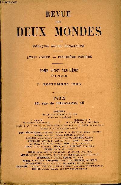 REVUE DES DEUX MONDES LXXVe ANNEE N1 - I.-MON ONCLE FLO, premire partie, par M. Andr Theuriet,de l'Acadmie franaise.II. - L'COLE PRIMAIRE ET LE PATRIOTISME. - I. LE PASS. - L'TRANGER, par M. Georges Goyau.III. - JULIE DE LESPINASSE.