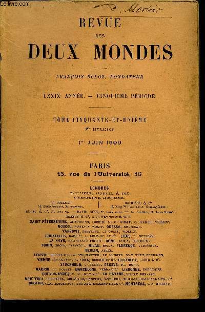 REVUE DES DEUX MONDES LXXIXe ANNEE N3 - I. - NOTRE RPONSE AU SOUFFLET DE BISMARCK. - DCLARATION DU 15 JUILLET, par M. Emile Ollivier, de l'Acadmie franaise.II. - CONSPIRATEURS ET GENS DE POLICE. - IV. L'AVENTURE DU COLONEL FOURNIER