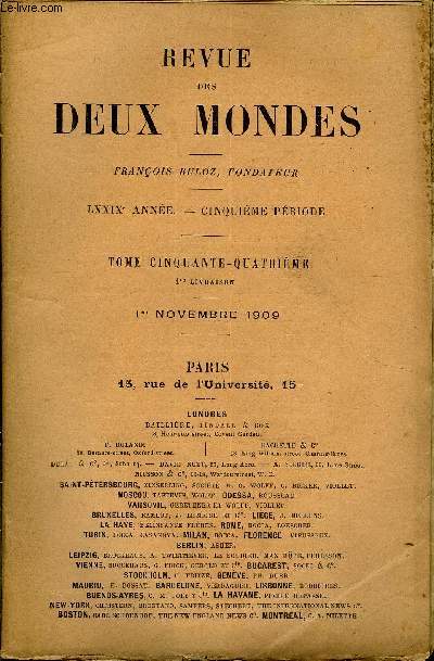 REVUE DES DEUX MONDES LXXIXe ANNEE N1 - I.- GEORGE ANDERSON, deuxime partie, par Mrs HumphryWard.II.-AU COUCHANT DE LA MONARCHIE. - VI. LA DISGRACE DETURGOT, par M. le marquis de Sgur, de l'Acadmie franaise.
