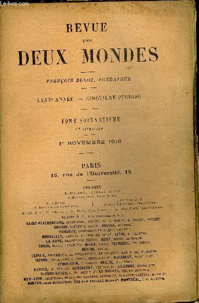 REVUE DES DEUX MONDES LXXXe ANNEE N1 - I. - VOLTAIRE. - I. LA JEUNESSE DE VOLTAIRE, par Ferdinand Brunetire.II. - CE QUI DEMEURE, dernire partie, par M. Paul Kenaudn.M. - M. THIERS ET LES OTAGES DE LA COMMUNE (AVRIL-MAI 1871)