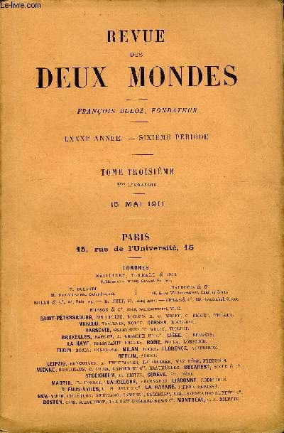 REVUE DES DEUX MONDES LXXXIe ANNEE N2 - I.- MA FIGURE, premire partie, par Claude Ferval.IL- FOGAZZARO, par 31. Emile Faguet, de l'Acadmie franaise.III.- LE MILLNAIRE DE LA NORMANDIE, par M. A. Albert-Petit.IV.- LE SOURIRE D'ATHNA