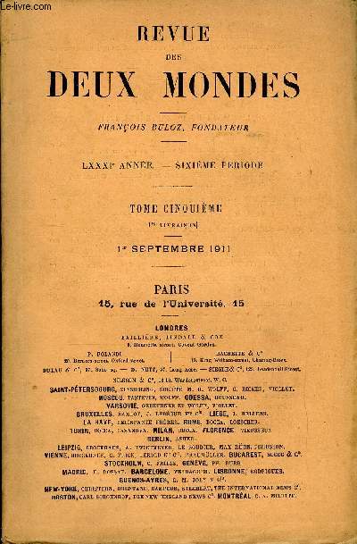 REVUE DES DEUX MONDES LXXXIe ANNEE N1 - I.-LES FRONTIRES DU COEUR, premire partie, par M. VictorMargueritte.II.- LE HAUT COMMANDEMENT, par M. le gnral H. Langlois,de l'Acadmie franaise.III.-SUR LE NIL, par M. Louis Bertrand.