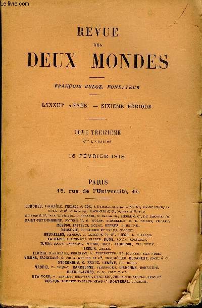 REVUE DES DEUX MONDES LXXXIIIe ANNEE N4 - I.- MADAME DE STAL ET M. NECKER, D'APRS LEUR CORRES-PONDANCE INDITE. - I. MADAME DE STAL A COPPET PENDANT LA RVOLUTION ET LE DIRECTOIRE, par M. le comte d'Haussonville, de l'Acadmie franaise.