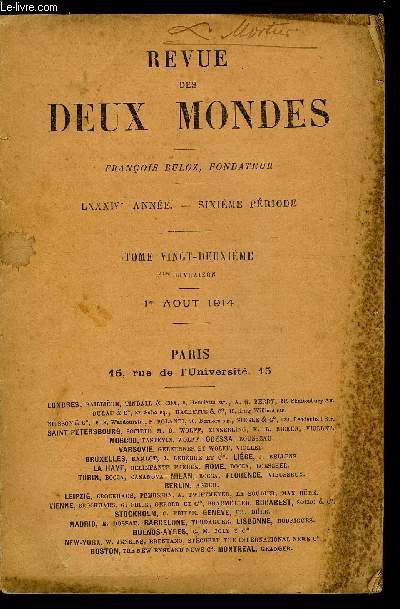 REVUE DES DEUX MONDES LXXXIVe ANNEE N3 - I. - LES VESTALES, troisime partie, par Louis Dlzons.IL - DEUX VISIONS ANGLAISES. - I. OXFORD EN FTE, par M. le comte d'Haussonvillc, de l'Acadmie franaise.III.- LES MANOEUVRES NAVALES