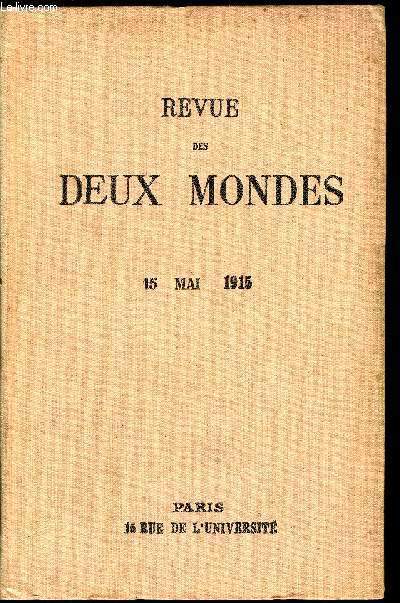 REVUE DES DEUX MONDES LXXXVe ANNEE N2 - I.- L'HGMONIE ALLEMANDE ET LE REVEIL DE L'EUROPE(1871-1914), par M. A. Grard.II.- LE PASS DE L'ONGLE JEAN, deuxime partie, par Maximedes Arneaux.III.- SOUVENIRS D'AVANT ET D'APRS LA GUERRE