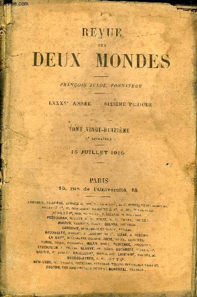 REVUE DES DEUX MONDES LXXXVe ANNEE N2 - I._ SOUVENIRS D'AVANT ET D'APRES LA GUERRE DE 1877-1878,par M. NlidoW.II.- BARUCH, par Art Ro.III. - L'ITALIE CONOMIQUE, par M. Raphal-Georges Lvy,de l'Acadmie des Sciences morales