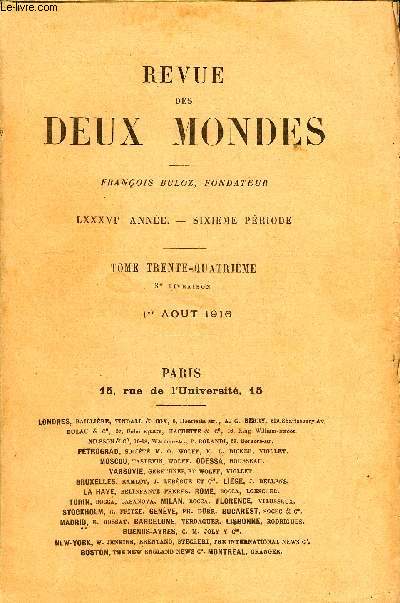 REVUE DES DEUX MONDES LXXXVIe ANNEE N3 - I. - LES TRAITS TERNELS DE LA FRANGE, par M. Maurice Barrs, de l'Acadmie franaise.IL - CHOSES D'ESPAGNE. - II, par M. Etienne Lamy del'Acadmie franaise.III.- IMPRESSIONS D'UN BOURGEOIS DE PARIS