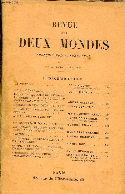 REVUE DES DEUX MONDES LXXXVIIIe ANNEE N3 - LA VICTOIRE . REN DOUMIC de l'Acadmie franaise.LE RHIN FRANAIS. . LOUIS MADELIN .L'OPINION ALLEMANDE PENDANT LA GUERRE. - III. LE RVEIL DESESPRANCES (1917-1918).ANDR HALLAYS. FRAGMENTS