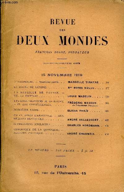 REVUE DES DEUX MONDES LXXXIXe ANNEE N2 - PLRSPHONE. - Deuxime partie. MARCELLE TINAYRE. LE RGNE DE LNINE. Bon BORIS NOLDE. LA BATAILLE DE FRANCE. -VII. LA VICTOIRE. LOUIS MADELIN..LES CONSPIRATIONS DU Gal MALET - IV. LES CONSQUENCES