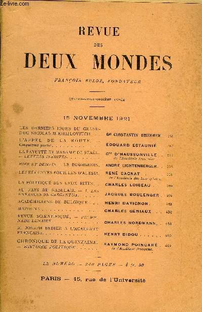REVUE DES DEUX MONDES XCIe ANNEE N2 - LES DERNIERS JOURS DU GRAND-DUC NICOLAS MIKHALOVITCH. Gal CONSTANTIN BRUMMER L'APPEL DE LA ROUTE. -Cinquime partie. DOUARD ESTAUNIELA FAYETTE ET MADAME DE STAL. - LETTRES INDITES. Cte D' HAUSSONVILLE