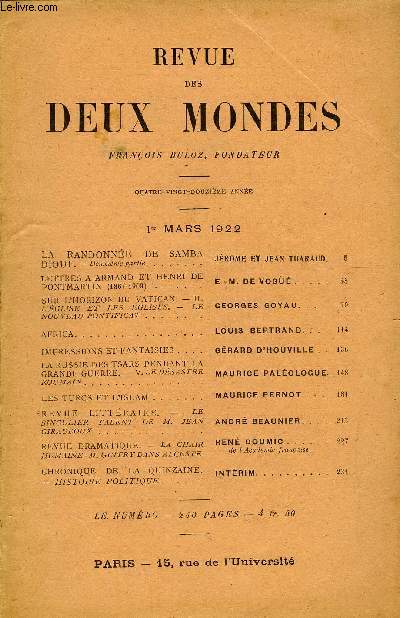 REVUE DES DEUX MONDES XCIIe ANNEE N1 - LA RANDONNE DE SAMBA DIOUF. - Deuxime partie.JEROME ET JEAN THARAUD.LETTRES A ARMAND ET HENRI DE-PONTMARTIN (1867-1909) I. E.-M. DE VOGUESUR L'HORIZON DU VATICAN. - II.L'GLISE ET LES GLISES.