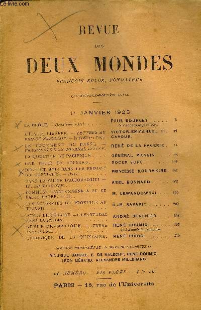 REVUE DES DEUX MONDES XCIIIe ANNEE N1 - LA GEOLE - Deuxime partie. PAUL BOURGET. de l'acadmie franaise.L'ITALIE LIBEREE. - LETTRES AU II. PRINCE NAPOLON. - I. (1857-1859). VICTOR-EMMANUEL CAVOUR.LE TOURMENT DU PASS. -FRAGMENTS D'UN JOUR