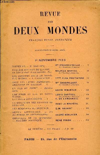 REVUE DES DEUX MONDES XCIIIe ANNEE N1 - SOUVENIRS. - II. (1869-1871) . CTE D'HAUSSONVILLE de l'Academie franaise.ENQUTE AUX PAYS DU LEVANT. - LE CNOTAPHE D'ALEXANDRE. (Fin) MAURICE BARRSde l'acadmie franaise.LES DERNIERS JOURS