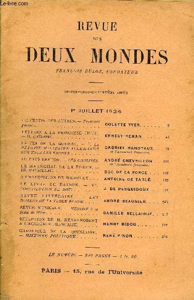 REVUE DES DEUX MONDES XCIVe ANNEE N1 - LE FESTIN DES AUTRES. - Premire partie. COLETTE YVERLETTRES A LA PRINCESSE JULIE. - II.(1875-1891). ERNEST RENAN. LA FIN DE LA GUERRE. - I. LADFAITE MILITAIRE ALLEMANDE SUR TOUS LES FRONTS.