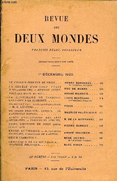 REVUE DES DEUX MONDES XCVe ANNEE N°3 - LE CHAMOIS COULEUR DE NEIGE. HENRY BORDEAUX. de l'Académie française.LA GENÈSE D'UN COUP D'ETAT(2 DÉCEMBRE 1851). - MÉMOIRE INÉDIT. DUC DE MORNY..PORTRAIT D'UNE ACTRICE.. ANDRÉ MAUROIS..LE CENTENAIRE