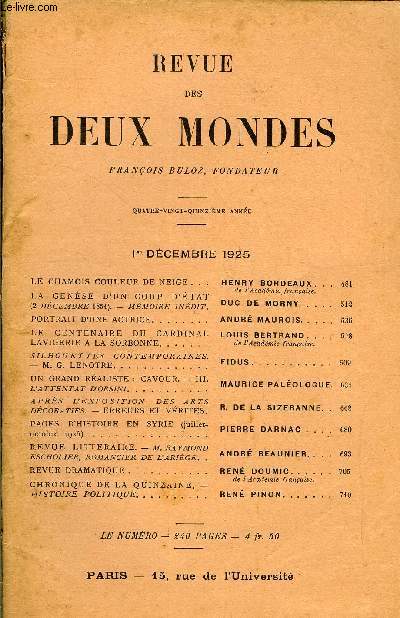 REVUE DES DEUX MONDES XCVe ANNEE N3 - LE CHAMOIS COULEUR DE NEIGE. HENRY BORDEAUX. de l'Acadmie franaise.LA GENSE D'UN COUP D'ETAT(2 DCEMBRE 1851). - MMOIRE INDIT. DUC DE MORNY..PORTRAIT D'UNE ACTRICE.. ANDR MAUROIS..LE CENTENAIRE