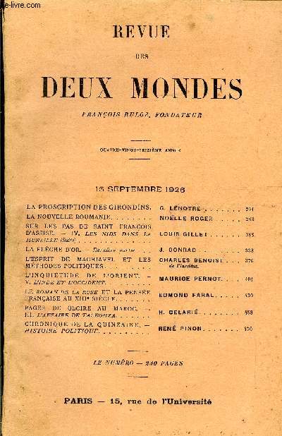REVUE DES DEUX MONDES XCVIe ANNEE N2 - LA PROSCRIPTION DES GIRONDINS. G. LENOTRE.LA NOUVELLE ROUMANIE.. NOLLE ROGER..SUR LES PAS DE SAINT FRANOISD'ASSISE. - IV. LES NIDS DANS LA MURAILLE (Suite). LOUIS GILLET..LA FLCHE D'OR.