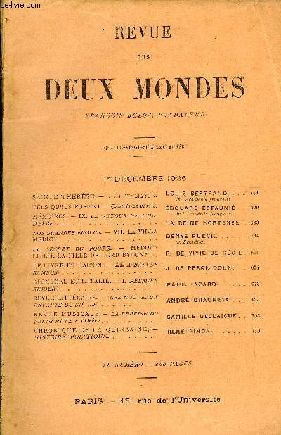 REVUE DES DEUX MONDES XCVIe ANNEE N3 - SAINTE THRSE. - 1. LA VOCATION. LOUIS BERTRAND. de L'Academie franaise.TELS QU'ILS FURENT - Quatrime partie. EDOUARD ESTAUNI de l'Acadmie franaise.MMOIRES. - IX. LE RETOUR DE L'ILE D'ELBE.