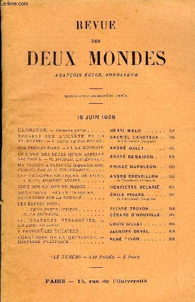 REVUE DES DEUX MONDES XCVIIIe ANNEE N4 - CLORINDE. - Premire partie.. HENRI MALO.REGARDS SUR L'GYPTE ET LA PALESTINE. - I. CHEZ LE ROI FOUAD. GABRIEL HANOTAUX. de l'Acadmie franaise.NOS TRSORS D'ART. - III. LA MONNAIE. ANDR DALLY
