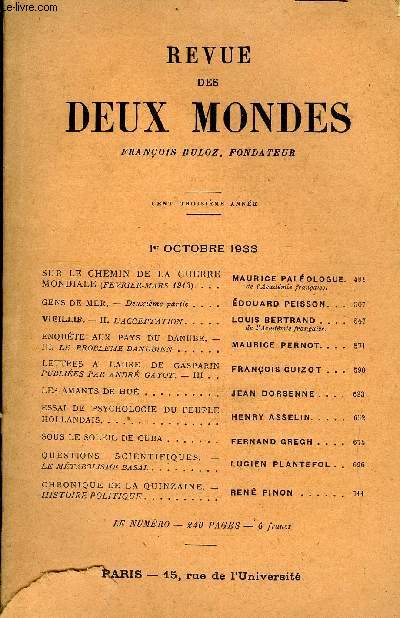 REVUE DES DEUX MONDES CIIIe ANNEE N3 - SUR LE CHEMIN DE LA GUERRE MONDIALE (FVRIER-MARS 1913). MAURICE PALOLOGUE. de l'Acadmie franaise.GENS DE MER. - Deuxime partie. EDOUARD PEISSON. VIEILLIR. - II. L'ACCEPTATION.LOUIS BERTRAND.