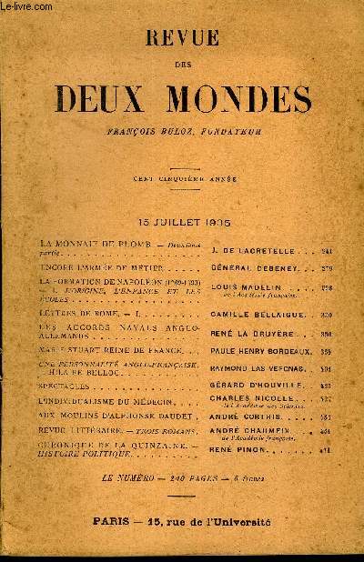 REVUE DES DEUX MONDES CVe ANNEE N2 - LA MONNAIE DE PLOMB. - Deuxime partie. J. DE LACRETELLE.ENCORE L'ARME DE MTIER. GNRAL DEBENEY. LA FORMATION DE NAPOLON (1769-1793) I. L'ORIGINE, L'ENFANCE ET LES COLESLOUIS mADELIN. de L'Acadmie