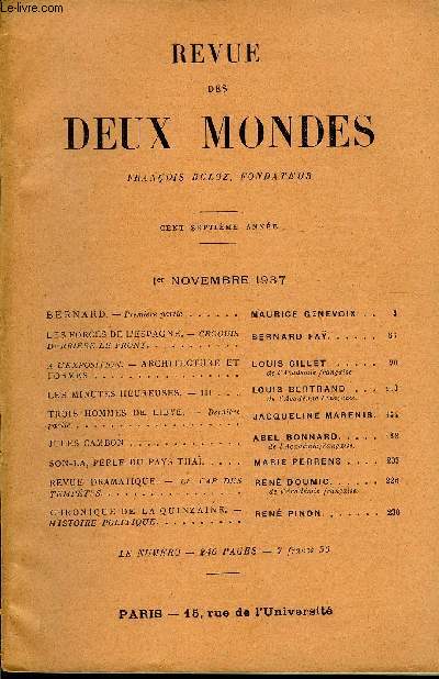 REVUE DES DEUX MONDES CVIIe ANNEE N1 - BERNARD. - Premire partie. MAURICE GENEVOIX. LES FORCES DE L'ESPAGNE. - CROQUIS DERRIRE LE FRONT. BERNARD FAYA L'EXPOSITION. - ARCHITECTURE ET FORMES. LOUIS GILLET ..de L'Acadmie franaise.