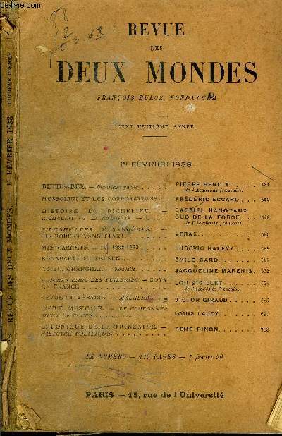 REVUE DES DEUX MONDES CVIIIe ANNEE N3 - BETHSABE. - Quatrime partie. PIERRE BENOIT.de L Academie franaise.MUSSOLINI ET LES CORPOPATIONS . - FRDRIC ECCARD. HISTOIRE DT RICHELIEU. - RICHELIEU ET LA RELIGION. I. GABRIEL HANOTAUX.