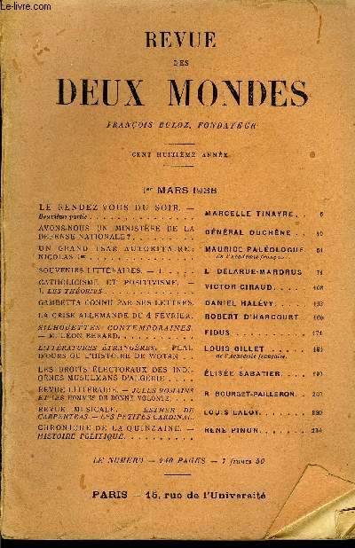 REVUE DES DEUX MONDES CVIIIe ANNEE N1 - LE RENDEZ-VOUS DU SOIR. - Deuxime partie. MARCELLE TINAYRE. AVONS-NOUS UN MINISTRE DE LA DFENSE NATIONALE? GNRAL DUCHNE.UN GRAND TSAR AUTORITAIRE: NICOLAS 1ER.MAURICE PALOLOGUE.SOUVENIRS