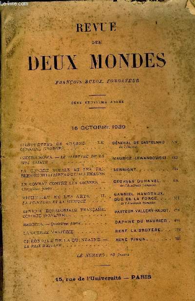 REVUE DES DEUX MONDES CIXe ANNEE N4 - SILHOUETTES DE GUERRE.- LE GNRAL GEORGES. GNRAL DE CASTELNAU. de l'Institut.CZESTOCHOWA. - LE MARTYRE DE LACIT SAINTE . MAURICE LEWANDOWSKI.LA GUERRE TOTALE ET LES FAIBLESSES MILITAIRES