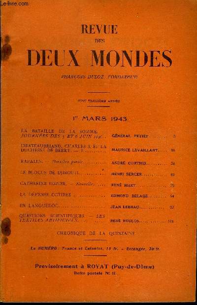 REVUE DES DEUX MONDES CXIIIe ANNEE N5 - LA BATAILLE DE LA SOMME. - JOURNES DES 5 ET 6 JUIN 1940.. GNRAL PETIET..CHATEAUBRIAND, CHARLES X ET LADUCHESSE DE BERRY. - I.. MAURICE LEVAILLANT.RAFALES. - Dernire partie.. ANDR CORTHIS.. .