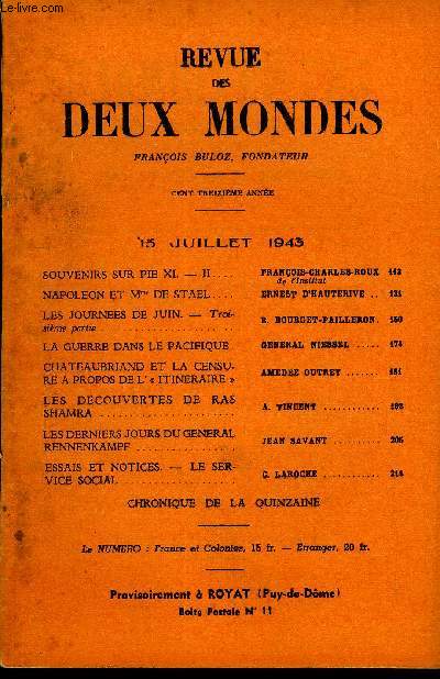 REVUE DES DEUX MONDES CXIIIe ANNEE N14 - SOUVENIRS SUR PIE XI. - II. FRANOIS-CHARLES-ROUX. de l'InstitutNAPOLEON ET Mme DE STAL. ERNST D'HAUTERIVE ..LES JOURNEES DE JUIN. - Trosime partie. R BOURGET-PAILLERON.LA GUERRE