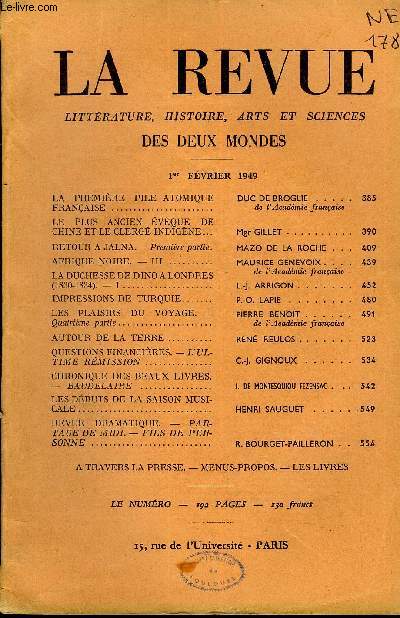 LA REVUE LITTERATURE, HISTOIRE, ARTS ET SCIENCES DES DEUX MONDES DEUXIEME ANNEE N3 - LA PREMIRE PILE ATOMIQUE FRANAISE. DUC DE BROGLIE..de l'Acadmie franaise. LE PLUS ANCIEN VQUE DE CHINE ET LE CLERG INDIGNE. Mgr GILLET.RETOUR