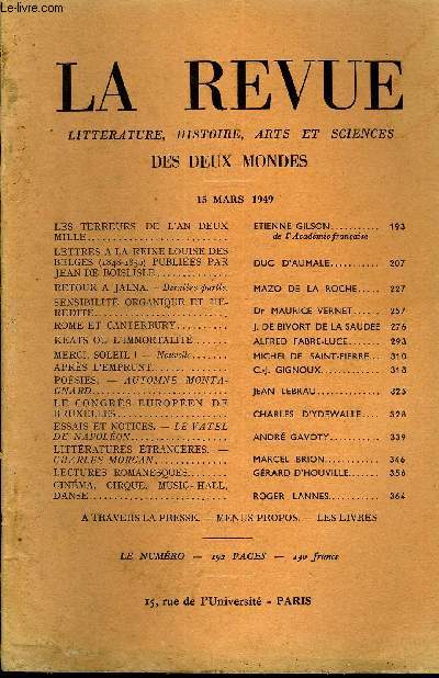 LA REVUE LITTERATURE, HISTOIRE, ARTS ET SCIENCES DES DEUX MONDES DEUXIEME ANNEE N6 - LES TERREURS DE L'AN DEUX MILLE. ETIENNE GILSON..de l'Acadmie franaiseLETTRES A LA REINE LOUISE DESBELGES (1848-1850) PUBLIES PAR JEAN DE BOISLISLE.