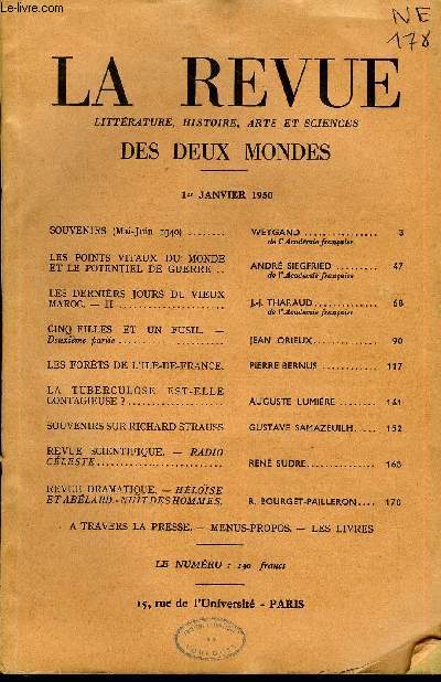 LA REVUE LITTERATURE, HISTOIRE, ARTS ET SCIENCES DES DEUX MONDES N1 - SOUVENIRS (Mai-Juin 1940) .. WEYGAND. de l'Acadmie franaise. LES POINTS VITAUX DU MONDE ET LE POTENTIEL DE GUERRE. ANDRE SIEGFRIED. de l'Acadmie franaise