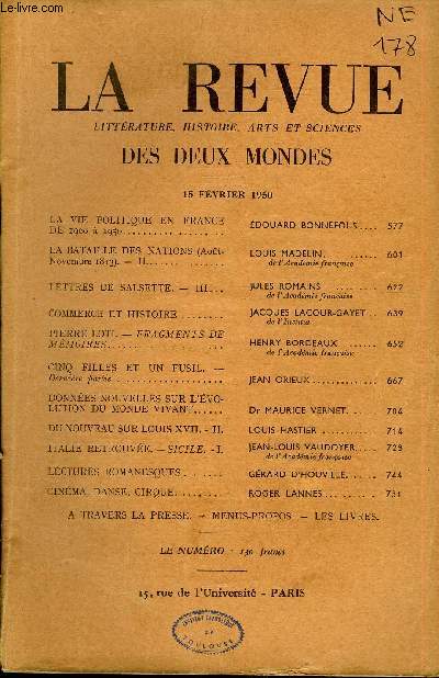 LA REVUE LITTERATURE, HISTOIRE, ARTS ET SCIENCES DES DEUX MONDES N4 - LA VIE POLITIQUE EN FRANCE DE 1900  1950. DOUARD BONNEFOUS. LA BATAILLE DES NATIONS (Aot-Novembre 1813)- II. LOUIS MADELIN. de l'Acadmie franaise. LETTRES