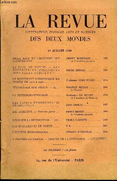 LA REVUE LITTERATURE, HISTOIRE, ARTS ET SCIENCES DES DEUX MONDES N14 - EMILE MLE ET L'HISTOIRE DES CATHDRALES. HENRY BORDEAUX.de l'Acadmie franaiseLA PAIX DU MONDE. - LESEXPRIENCES POLITIQUES SONT-ELLES OUBLIES ? . PIERRE BERNUS..