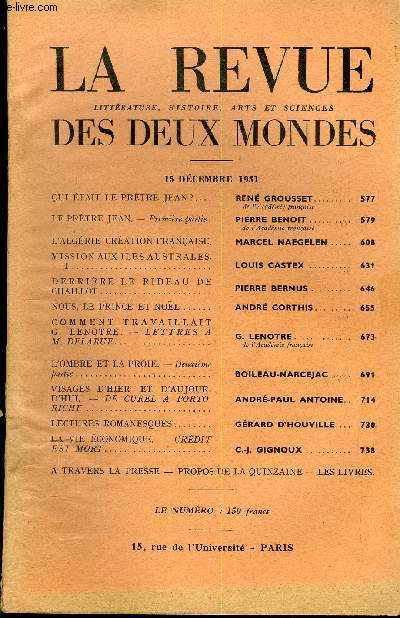 LA REVUE LITTERATURE, HISTOIRE, ARTS ET SCIENCES DES DEUX MONDES N24 - QUI TAIT LE PRTRE JEAN ?. REN GROUSSETde l'Acadmie franaise.LE PRTRE JEAN. - Premire partie. PIERRE BENOIT.de l'Acadmie franaise. L'ALGRIE CRATION FRANAISE