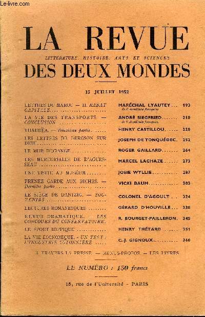 LA REVUE LITTERATURE, HISTOIRE, ARTS ET SCIENCES DES DEUX MONDES N14 - LETTRES DU MAROC. - II. RABAT CAPITALE. MARCHAL LYAUTEY. de l'Acadmie franaise. LA VIE DES TRANSPORTS. - CONCLUSION. ANDR SIEGFRIED. de l'Acadmie franaise