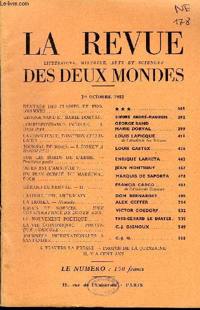 LA REVUE LITTERATURE, HISTOIRE, ARTS ET SCIENCES DES DEUX MONDES N19 - RENTRE DES CLASSES ET PROGRAMMES. XXX.GEORGE SAND ET MARIE DORVAL. SIMONE ANDR-MAUROIS. CORRESPONDANCE INDITE. - I. (1832-1836). GEORGE SAND. MARIE DORVAL.