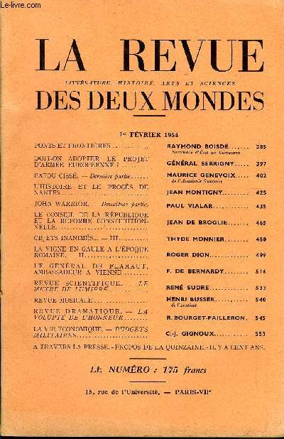 LA REVUE LITTERATURE, HISTOIRE, ARTS ET SCIENCES DES DEUX MONDES N3 - PONTS ET FRONTIRES. RAYMOND BOISD.Secrtaire d'tat au Commerce. DOIT-ON ADOPTER LE PROJET D'ARME EUROPENNE? GENERAL SERRIGNY..FATOU CISS. - Dernire partie.